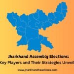 Political leaders campaigning for the Jharkhand Assembly elections 2024